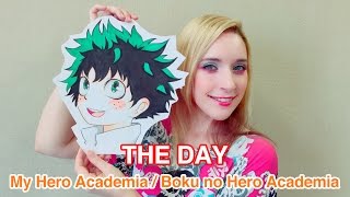 THE DAY: My Hero Academia (Boku no Hero Academia??Diana Garnet?(Anison Acapella Cover)