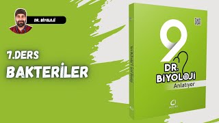 7. Ders Bakteriler Dr. Biyoloji 9. Sınıf Yeni Müfredat
