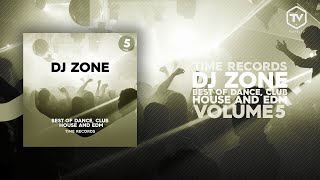 Dj Zone Best Of Dance, Club, House, Edm Vol.5