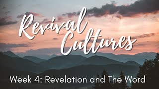 Revelation and The Word - Sunday Mar 13th 2022