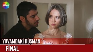 Yuvamdaki Düşman 6. Bölüm Final