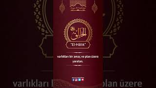 Esma-I Hüsnâ El-Hâlık