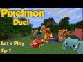 Pixelmon Duel Server | Lets Play | Building A Team | Ep 1