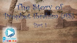 Video: The Story of Prophet Abraham - Shady Al-Suleiman 1/4