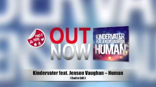 Kindervater Feat. Jenson Vaughan - Human (Radio Edit)