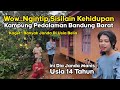 Wow..! ini Dia Janda Super  Usia 13 Tahun Di Kampung Pedalaman Bandung Barat