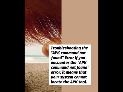 APK Command Not Found: A Guide to Troubleshooting APK Command Not Found: A Guide to Troubleshooting