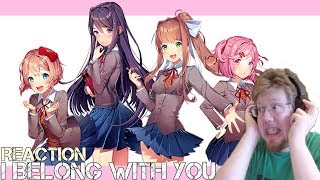 Reaction I Belong With You - Doki Doki Literature Club Song By Mandopony
