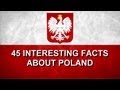 45 INTERESTING FACTS ABOUT POLAND