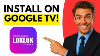 How To Install Loklok On Google Tv Step By Step