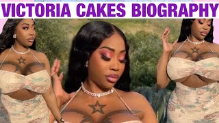 Victoria Cakes Biography