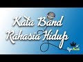 Kata Band - Rahasia Hidup download mp3 dan video Kata Band - Rahasia Hidup