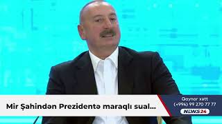 Mir Şahindən Prezidentə Maraqlı Sual...