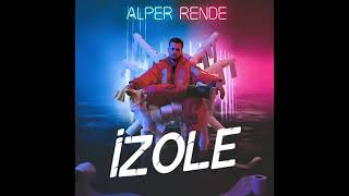 Alper RENDE - İzole 