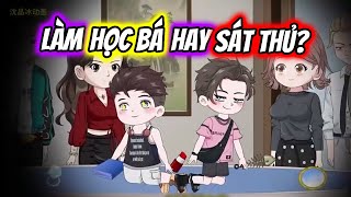 Full Báo Thù Cho Em Trai - Học Bá Hay Sát Thủ Ttd Vietsub
