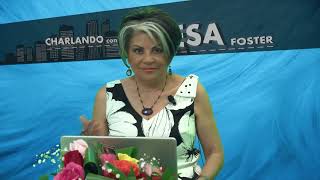 Charlando Con Teresa Foster AGOSTO 2022
