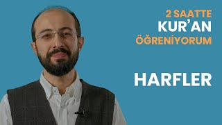 2 Saatte Kur'an Öğreniyorum I Bölüm 1/10 - Harfler | Bekir Çetintaş