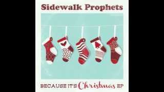 Watch Sidewalk Prophets Because Its Christmas video