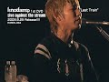 knotlamp「Live against the stream」ダイジェスト