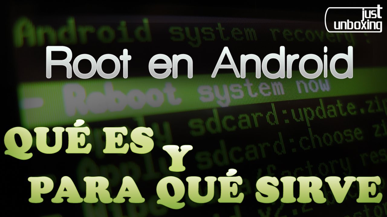 Android RooT ¿Qué es y cómo lograrlo?