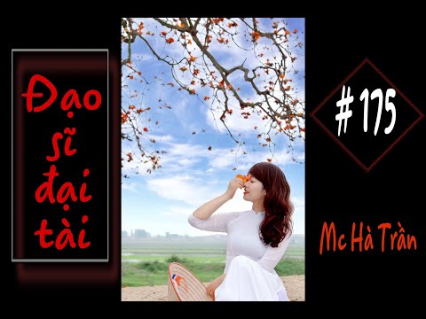 ĐẠO SĨ ĐẠI TÀI # 175 (Truyện dài kỳ: TIÊN HIỆP - ĐÔ THỊ)