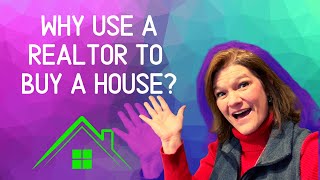 What does a Realtor do for a Buyer? | Why use a Realtor? Part 1