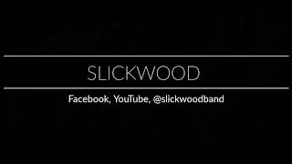 Slickwood promo! Full band with Macey Mac