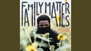 Watch Anthony Rogers Family Matters feat Getitrogers  Jazz Smith video