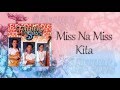 Father and Sons - Miss Na Miss Kita (Lyric Video)