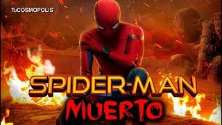 SPIDERMAN MOR... IRÁ la más INCREÍBLE TEORÍA de SPIDERMAN FAR FROM HOME