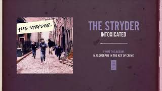 Watch Stryder Intoxicated video