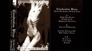 Watch Clandestine Blaze Below The Surface Of Cold Earth video