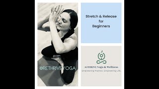 Stretch & Release for Beginners