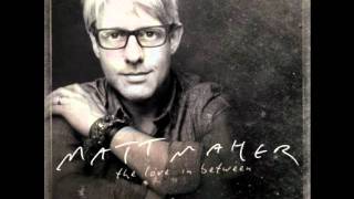 Watch Matt Maher Heaven And Earth video