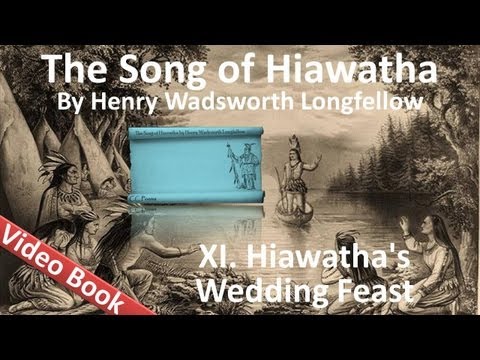 XI Hiawatha's Wedding Feast Classic Literature VideoBook with synchronized
