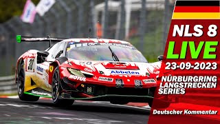 Live: Nürburgring Nls Rennen 8 | 🇩🇪 Adac Barbarossapreis - Langstrecken Serie 2023