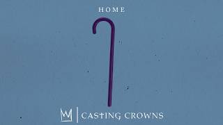 Watch Casting Crowns Home video