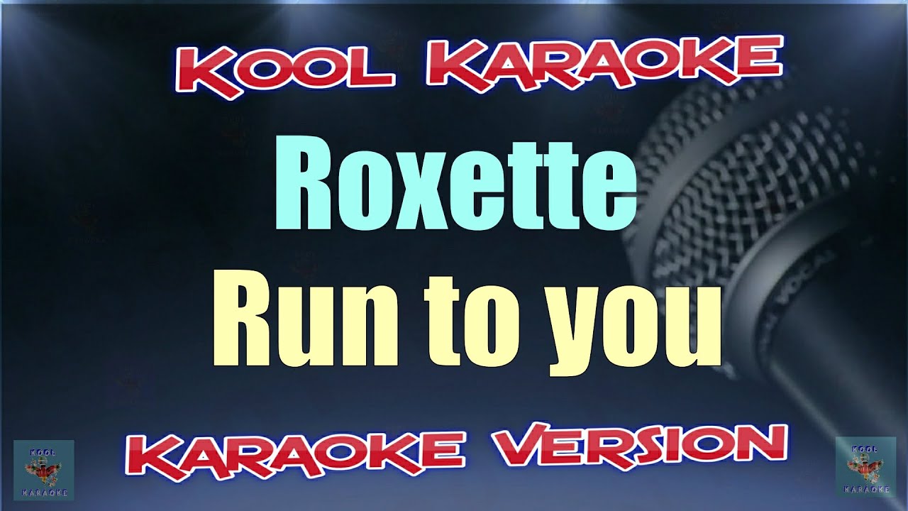 Минус Run To You Roxette