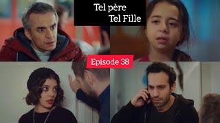 Tel Père Tel Fille Epi 38 Öykü Découvre Que Son Père Veut Faire Un Test De Paternité.