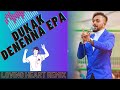 Dukak Denenna Epa Loving Heart ReMix -Dj MiYuRu-