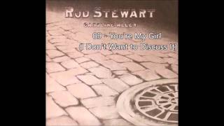 Watch Rod Stewart Youre My Girl video