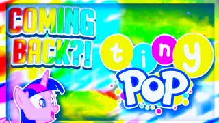 Tiny Pop Is Coming Back?? What Will Happen To Great Real?