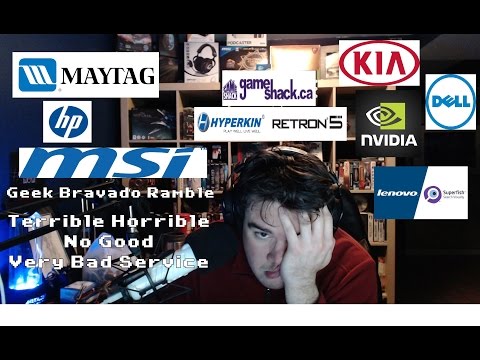 Geek Bravado Ramble: Terrible Horrible No Good Very Bad Service