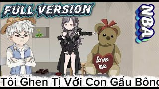 Full Version Tôi Ghen Tị Với Con Gấu Bông L Nba Sub
