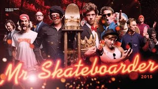 The Back Forty: Mr. Skateboarder 2015 - TransWorld SKATEboarding