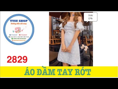 Hướng Dẫn Cắt May Áo Đầm Tay Rớt TYSU SHOP 2832