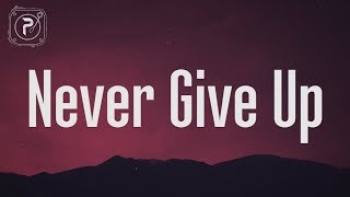 Sia - Never Give Up (Lyrics)