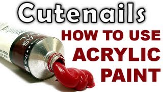 How To Use Acrylic Paints For Your Nail Art
