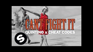 Quintino X Cheat Codes - Cant Fight It