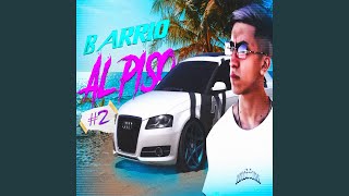 Barrio Al Piso #2 (Remix)